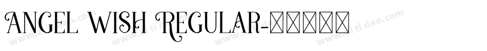 Angel wish Regular字体转换